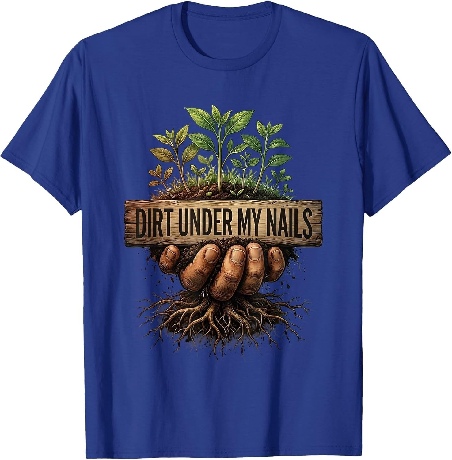 Dirt Under My Nails Gardening Design Unisex T-Shirt gallery