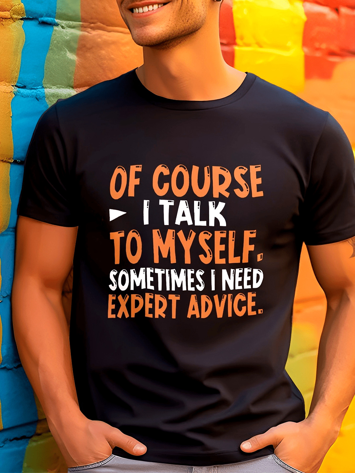 Of Course I Talk to Myself Funny Sarcastic Humor Quote Graphic T-Shirt gallery