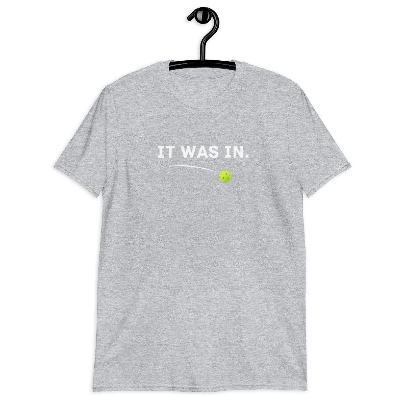 Funny Pickleball T-shirt, 'it Was In', Sports Gift Unisex T-Shirt gallery