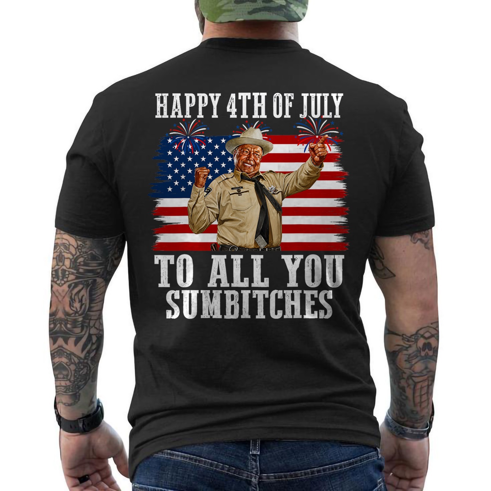 Happy 4th Of July To All You Sumbitches Humor Independence Day ON BACK T-Shirt gallery