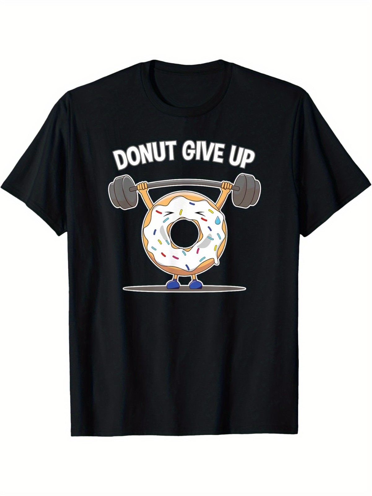 Funny “Donut Give Up” Weightlifting Donut Graphic TShirt Casual Short Sleeve