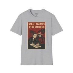 Not All Traitors Wear Uniforms Unisex Graphic Tee Foreign Wars Patriotic Apparel