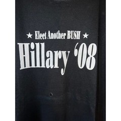 2008 Elect Another Bush Hillary Clinton President Election Shirt 2000s 2XL