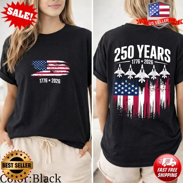 America 250 Shirt, 1776 2026 Fighter Jet Tee, Front and Back T-Shirt S-5XL