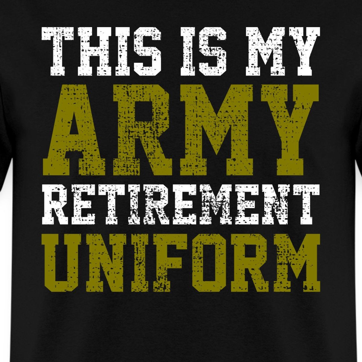 This Is My Army Retirement Uniform Veterans Day Men's T-Shirt gallery