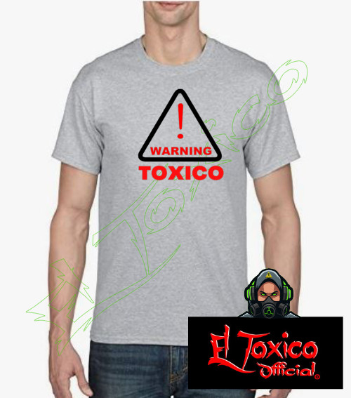 Funny EL TÓXICO Warning Tee 100% Cotton Graphic Front Vinyl Print Unisex gallery
