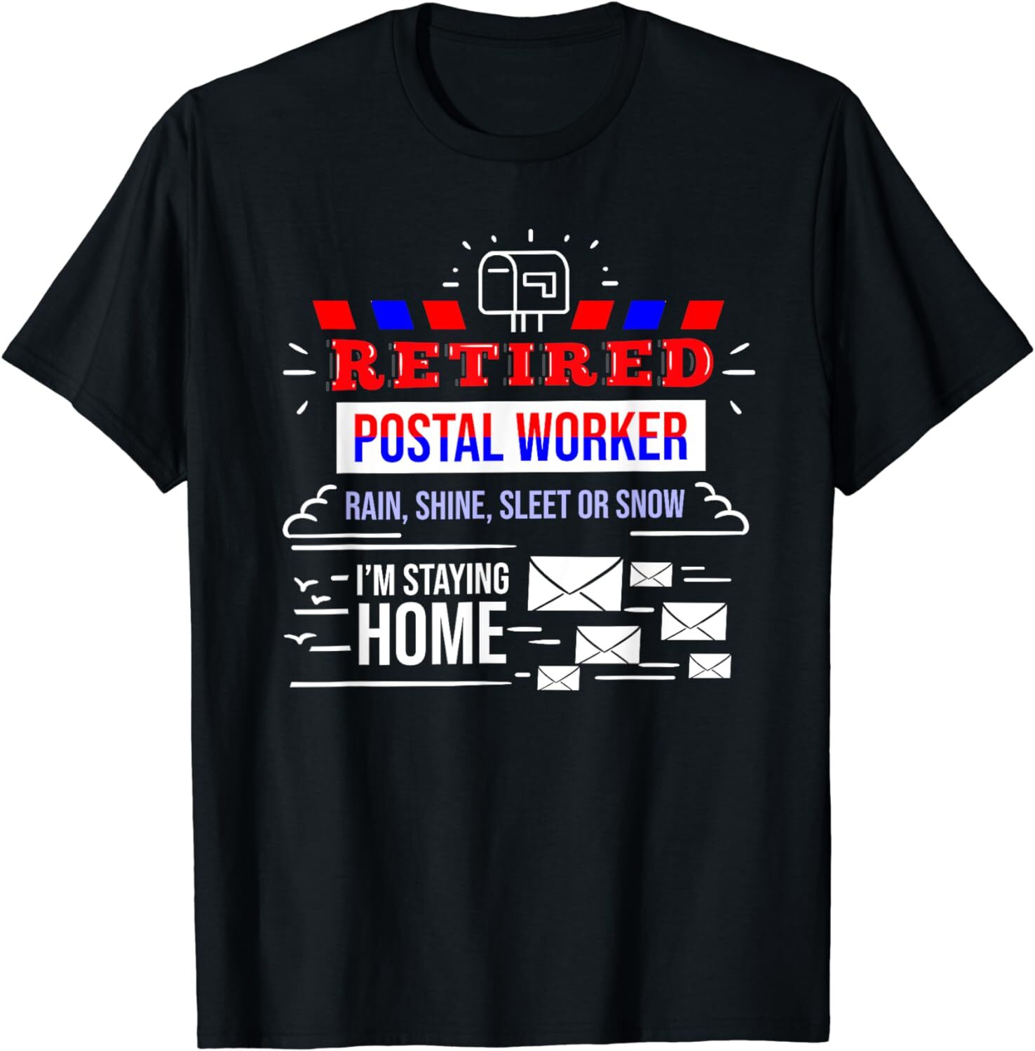 NEW! Retired Post Office Postal Worker Retirement Postman T-Shirt – MADE IN USA