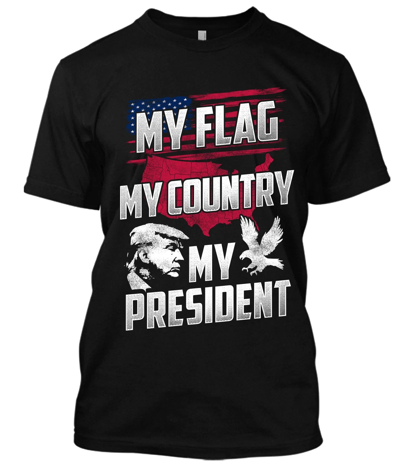 My Flag My Country My President T Shirt US Patriotic Republican Men Tee gallery