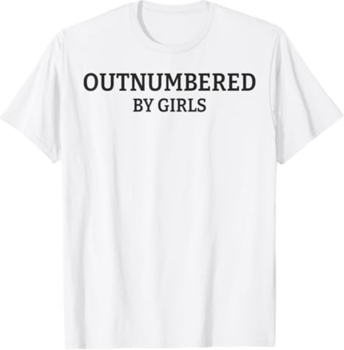 Outnumbered By Girls Funny Parenting T-Shirt gallery