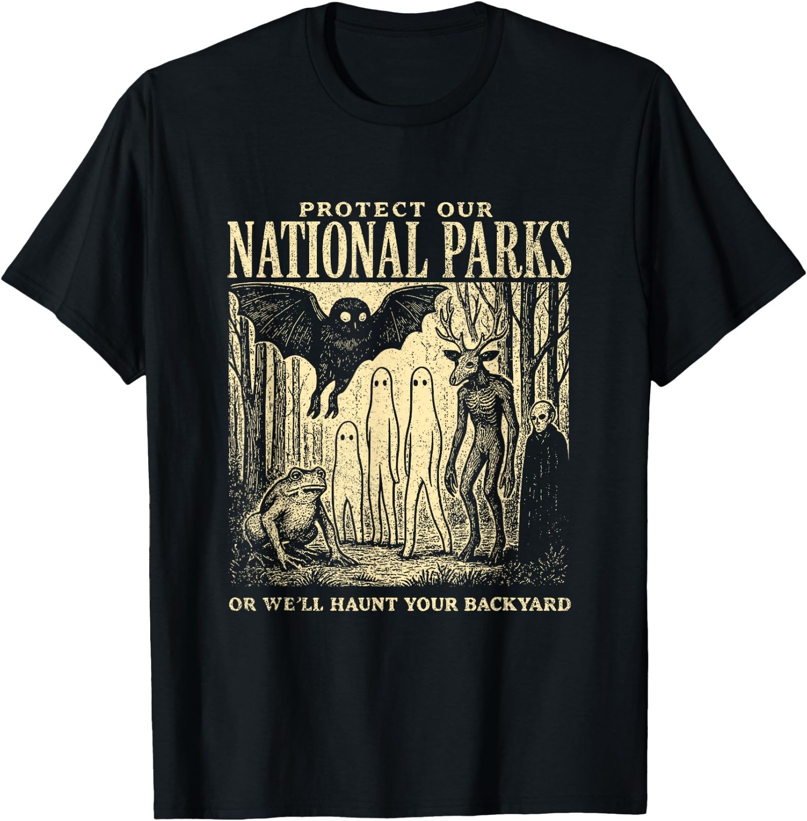 Protect Our National Parks or We'll Haunt Your Backyard T-Shirt, Unisex Tee gallery