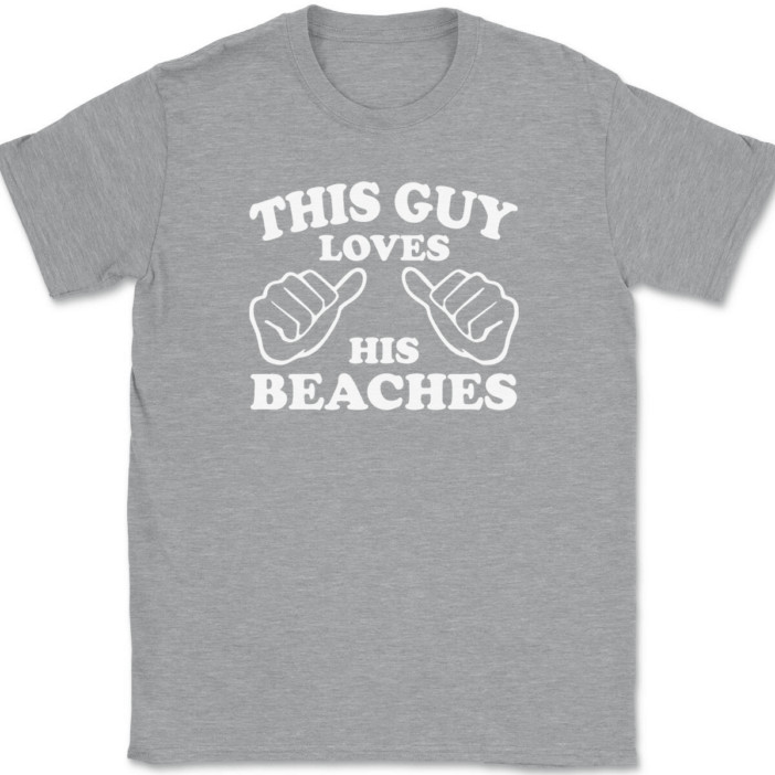 This Guy Loves His Beaches T-Shirt Tee Funny Ocean Novelty Gift gallery