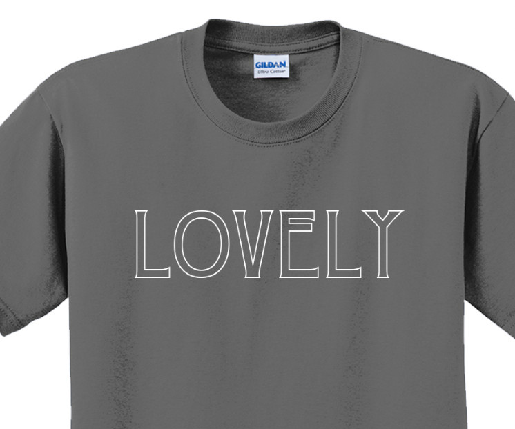 Lovely T-Shirt Short Sleeve Graphic Tee Unisex apparel Text logo design gallery