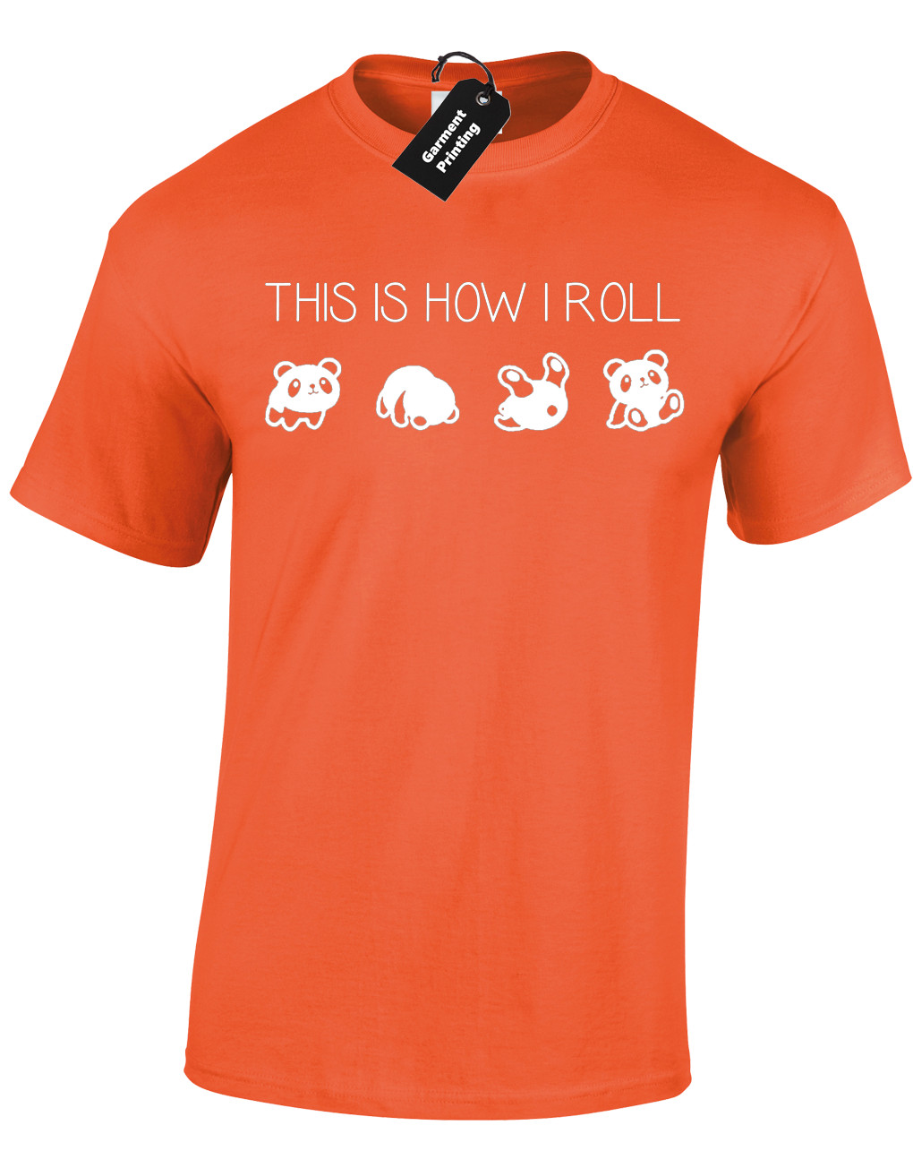 THIS IS HOW I PANDA ROLL MENS T SHIRT JOKE CUTE ANIMAL FASHION FUNNY NOVELTY TOP