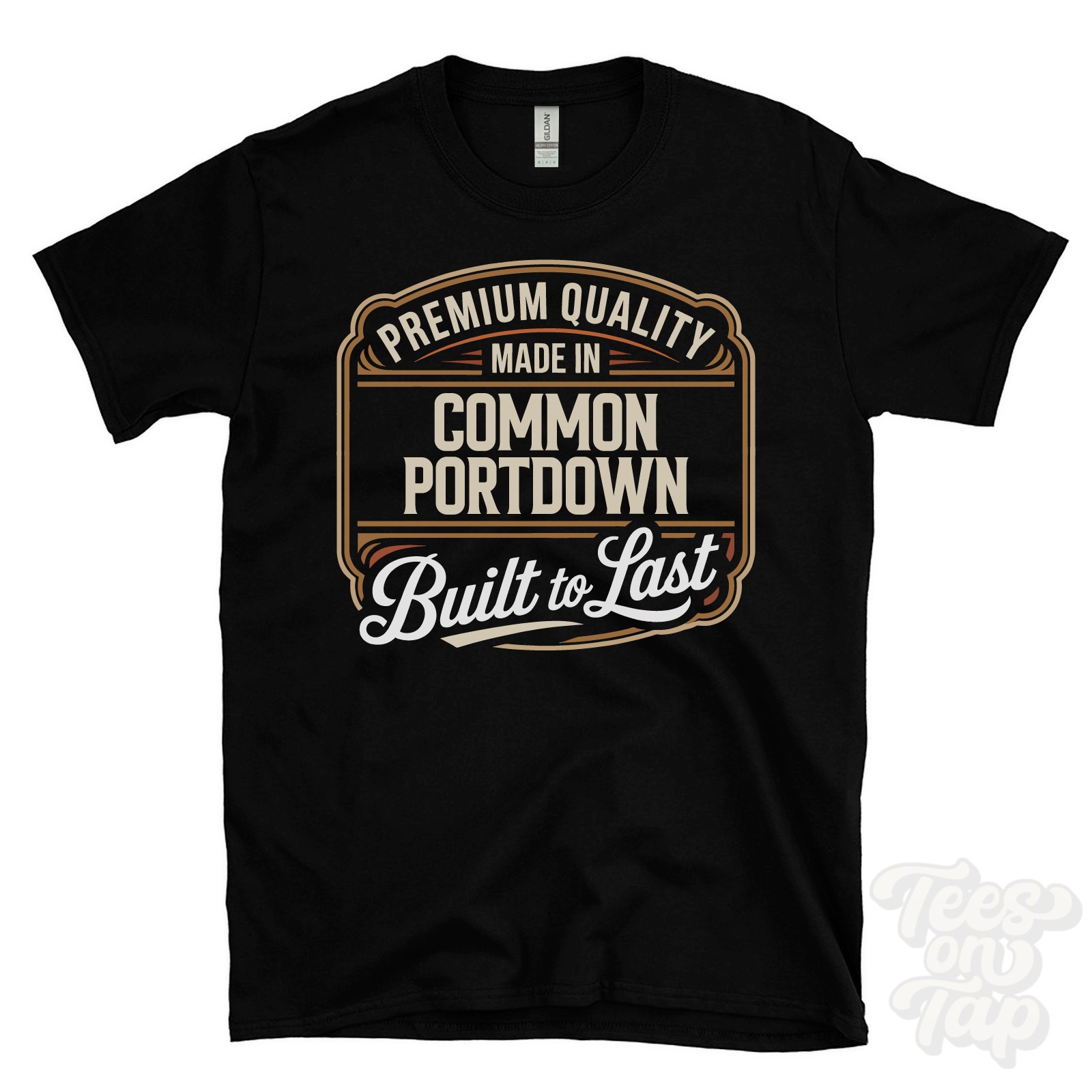 MADE IN COMMON PORTDOWN PREMIUM QUALITY BUILT TO LAST T-SHIRT england gallery