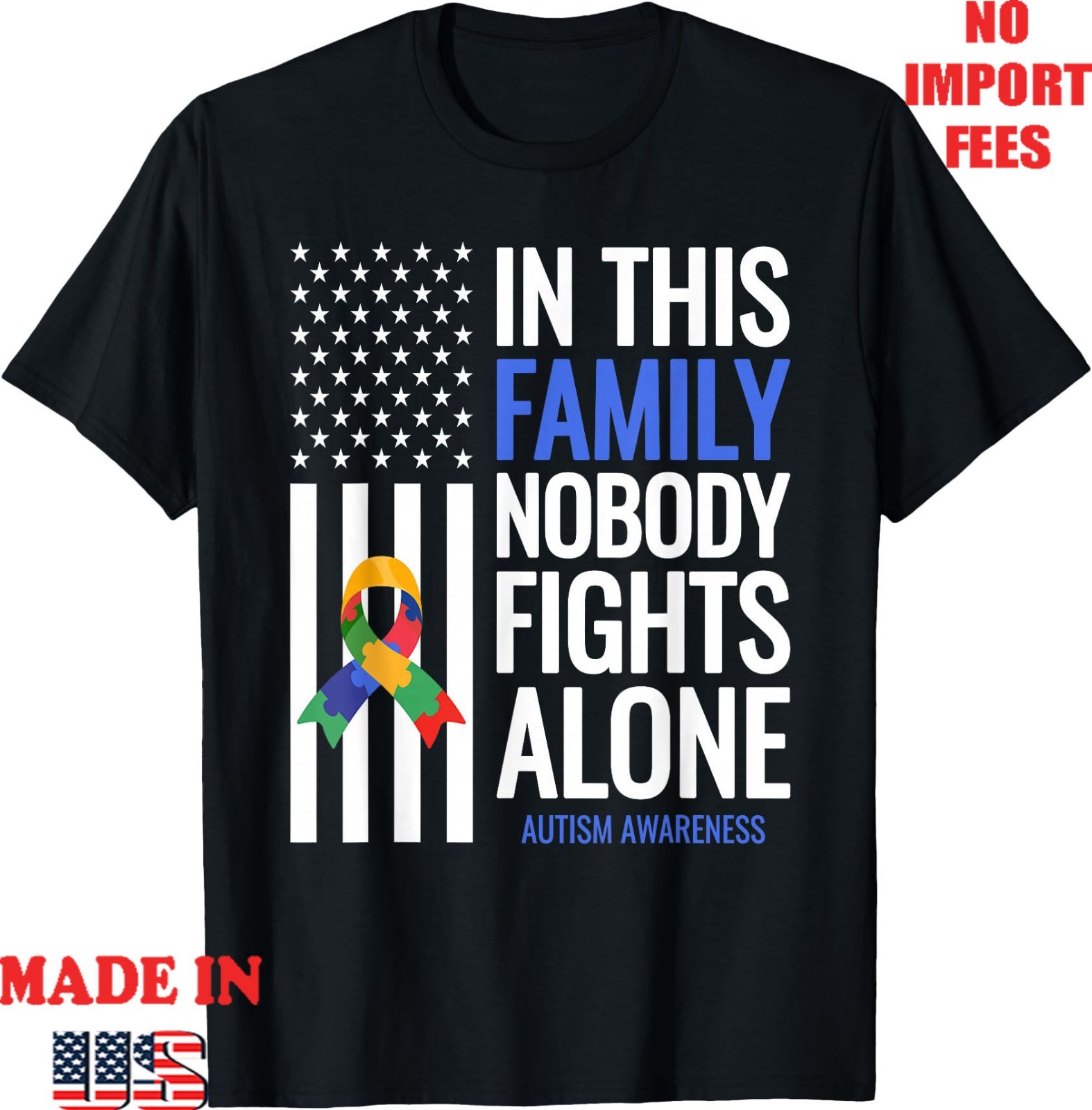 in This Family Nobody Fights Alone Blue Autism Aware Unisex T-Shirt ,Gildan 5000