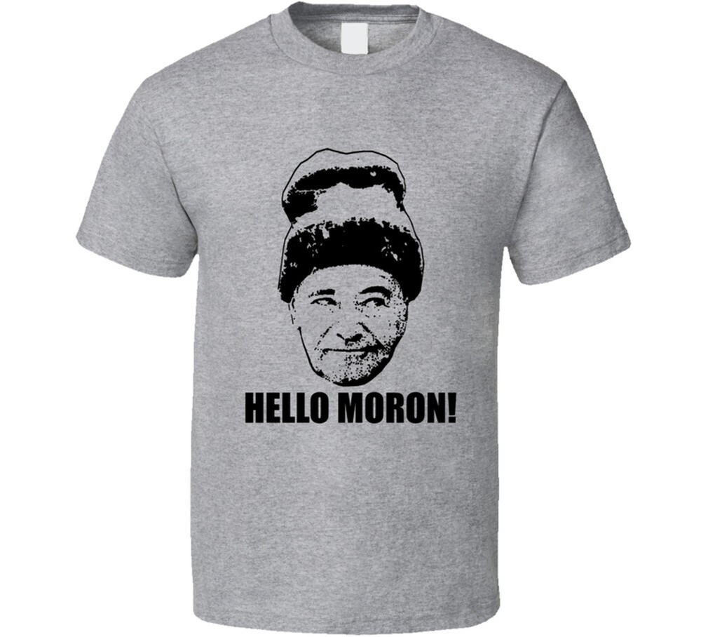 Grumpy Old Men Quote Hello Moron T Shirt