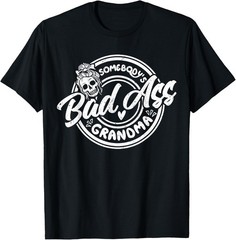 Funny Grandma Messy Bun Skeleton Somebody’s Badass Grandma Gift Unisex T-Shirt