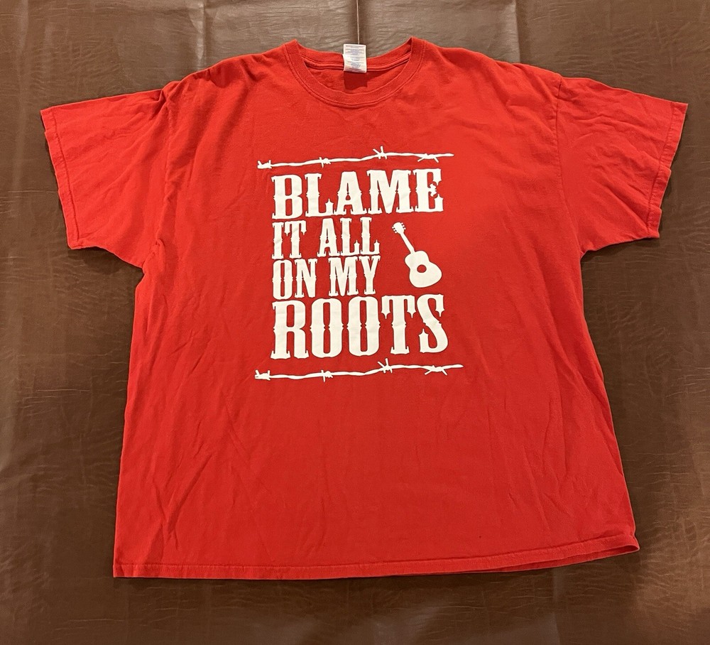 Blame It All On My Roots Country Band Shirt – Size XXL