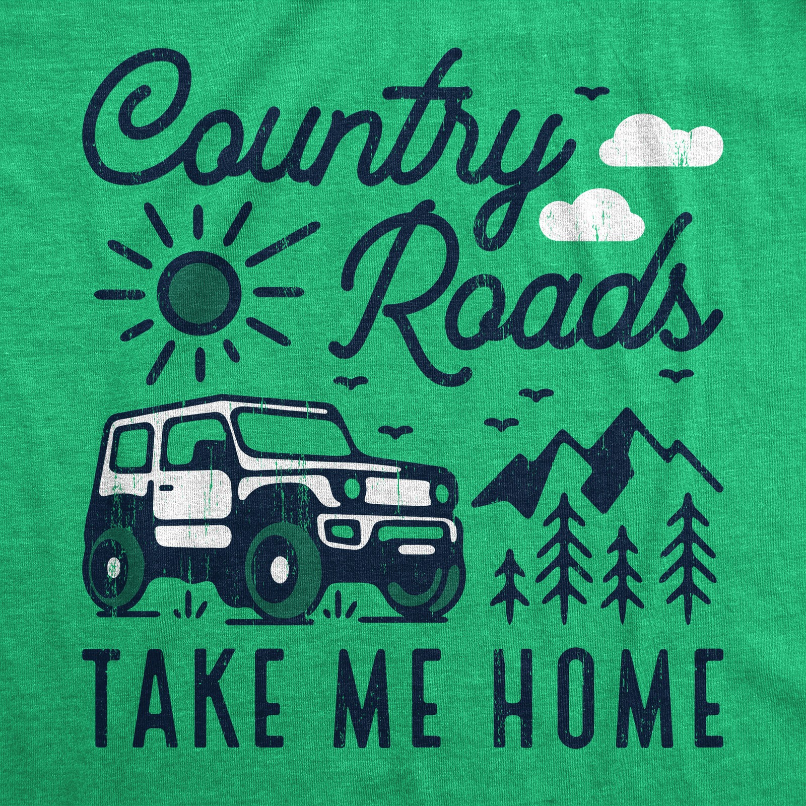 Mens Country Roads Take Me Home T Shirt Funny Nature Lovers Offroad Exploring gallery