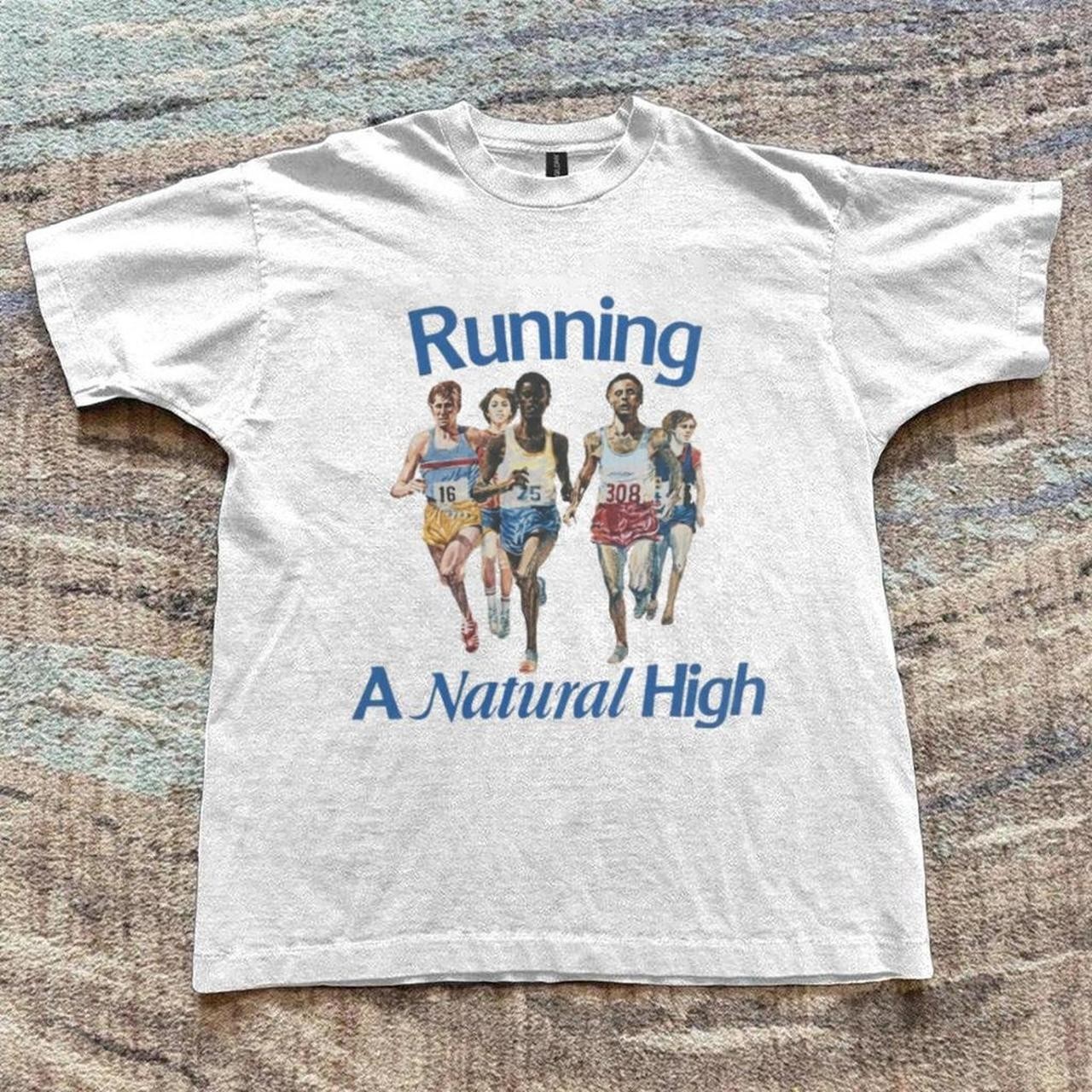 Running a natural high graphic tshirt gallery