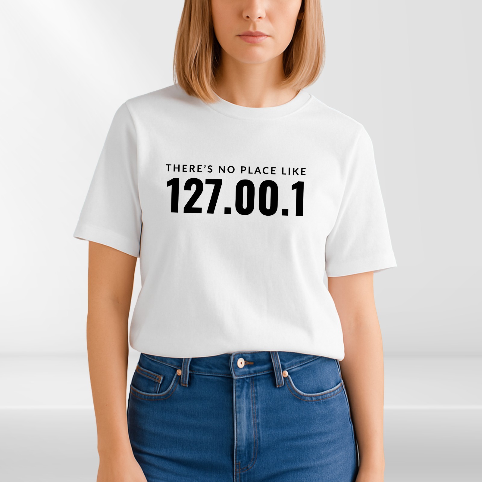There’s No Place Like 127.0.0.1 T-Shirt, Hoodie & Sweatshirt – Funny Tech Geek gallery