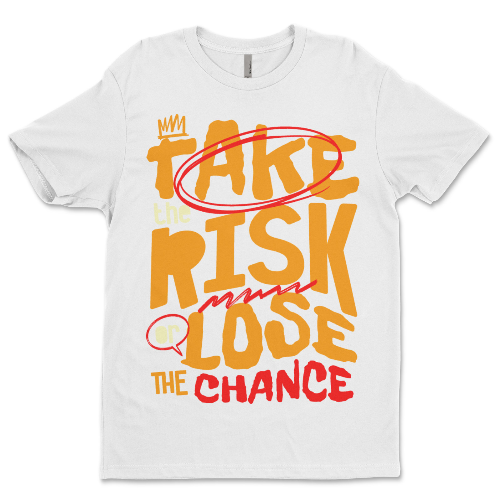 Custom T-Shirt Take The Risk, Dtf Print On Next Level T-Shirt unisex Soft Cotton gallery