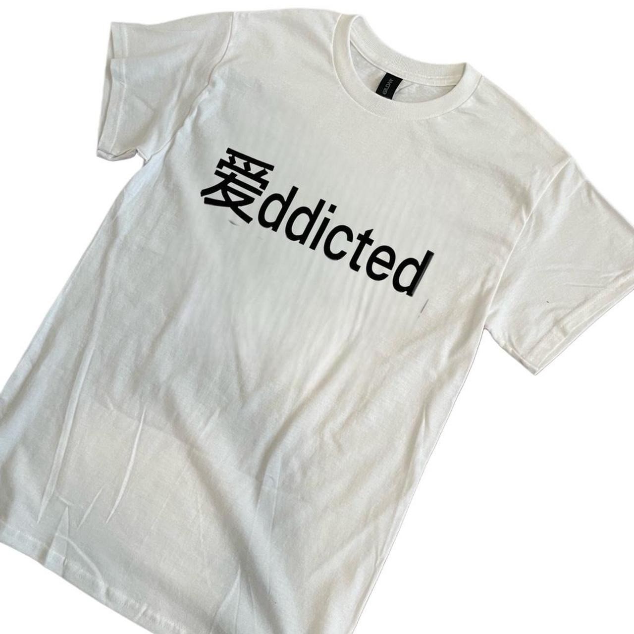 addicted Tee gallery