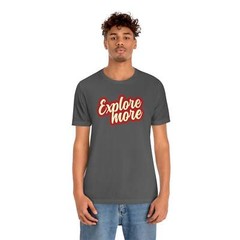 EXPLORE MORE TEE