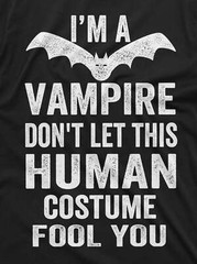 Funny Halloween Vampire Costume I’m A Vampire Don’t Let This Human Fool You Tee