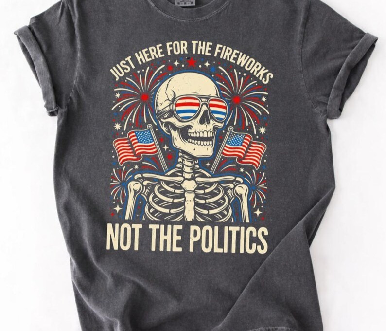 Funny 4th of July Skeleton Shirt, Just Here for the Fireworks shirt gallery