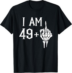 I Am 49 Plus 1 Middle Finger Skeleton 50th Birthday T-Shirt