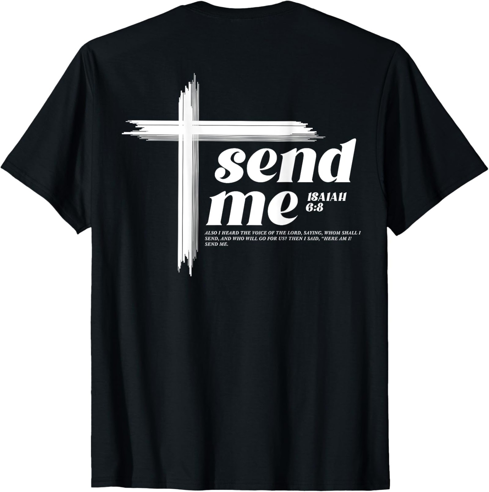 Here am I Send me Christian Cross 2 Sided T-Shirt gallery