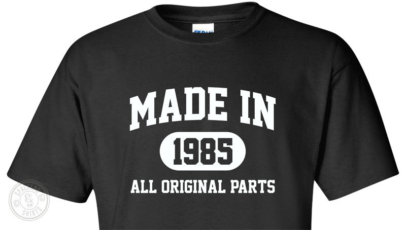 Made in 1980s (Or Any Year) T-Shirt S-4XL date of birth you choose birthday year gallery