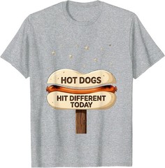 Hot Dogs Hit Different Today Funny 4th of July Unisex T-Shirt