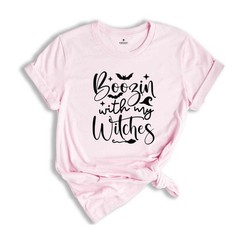 Boozin With My Witches T-Shirt, Halloween Wine Tee, Halloween Party Costume, Hal
