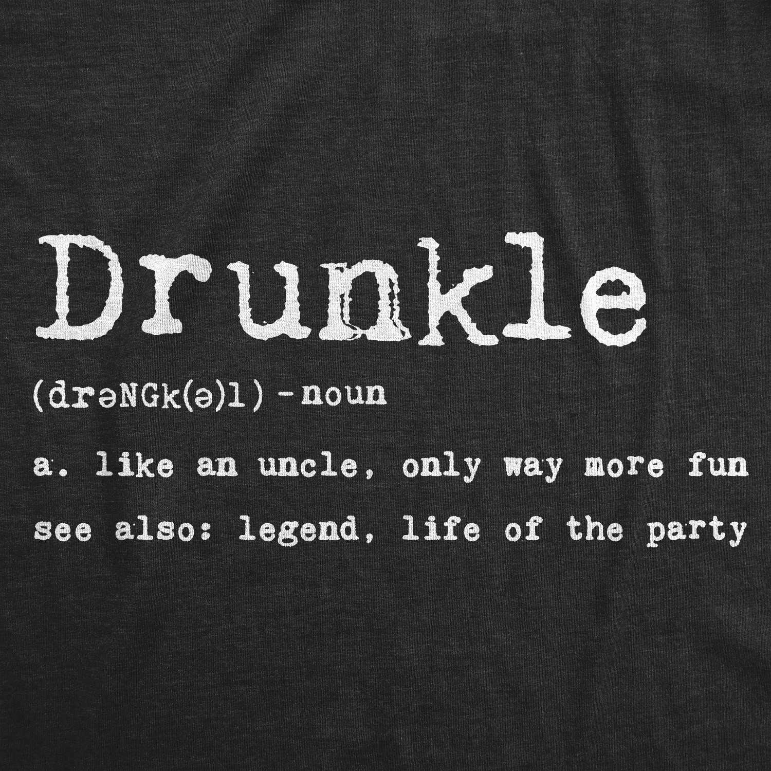 Mens Drunkle Definition T Shirt Funny Uncle Party Tee gallery