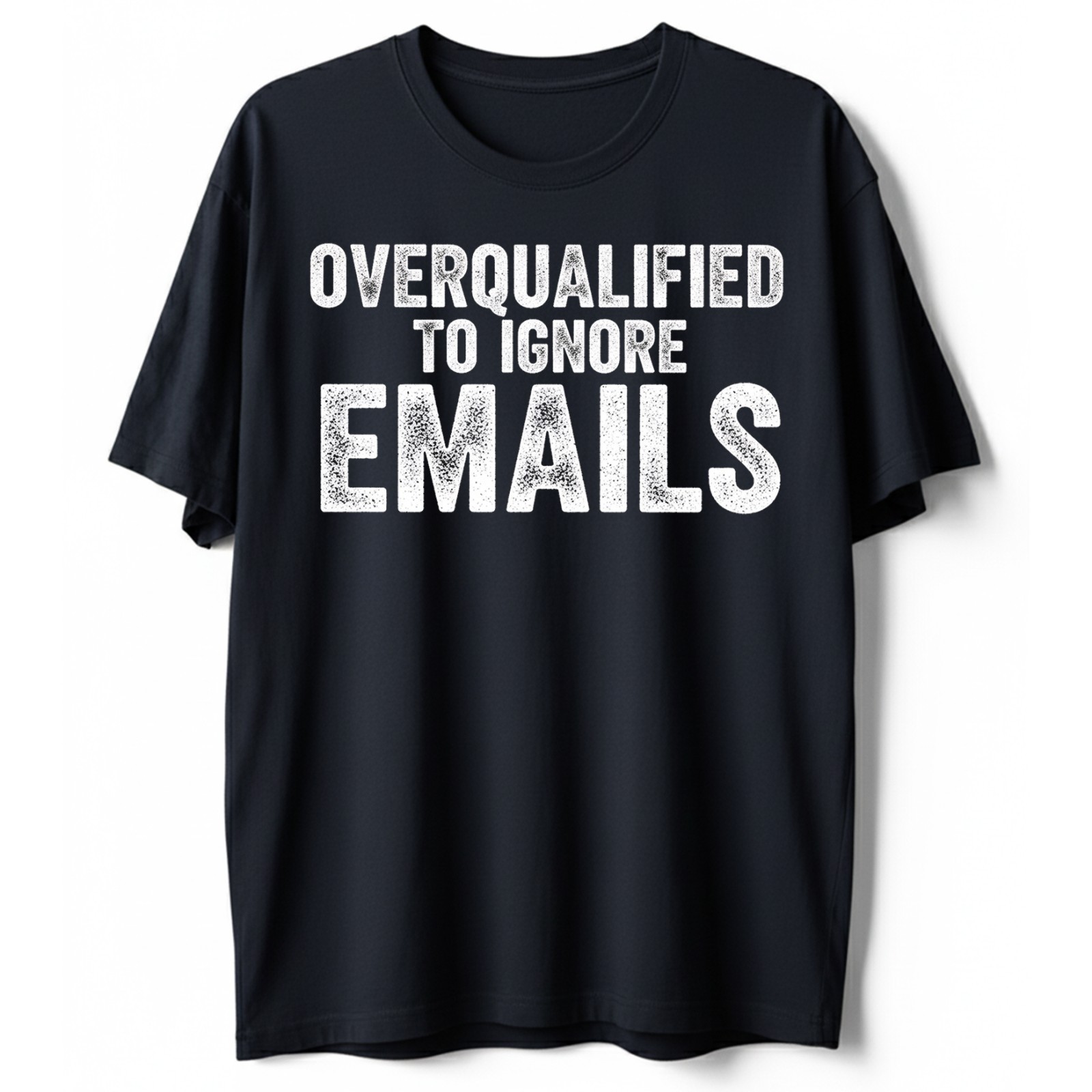 Overqualified to Ignore Emails Office Humor T-Shirt, Work from Home Funny Tee gallery