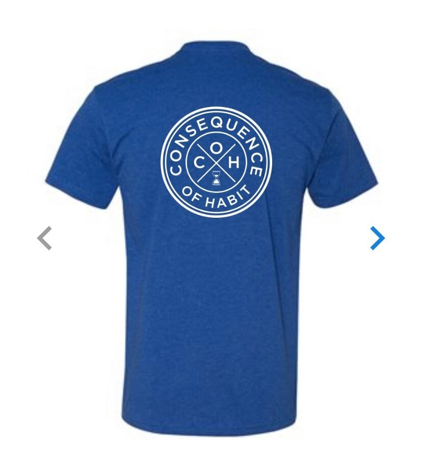 Consequence of Habit T-Shirt, Various Sizes and Colors gallery