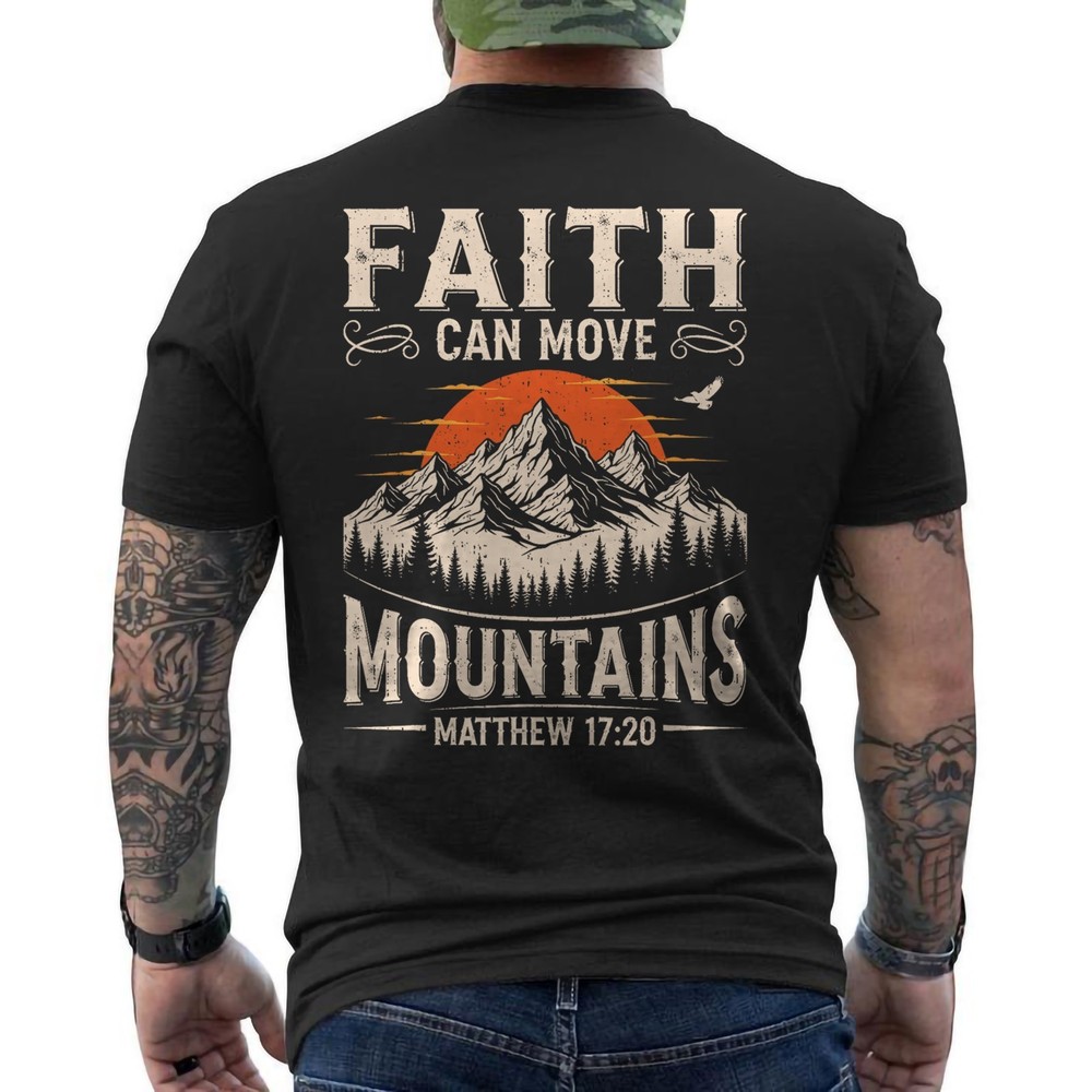 Faith Can Move Mountains Religious Christian Camping Matthew 17:20 ON BACK Tees