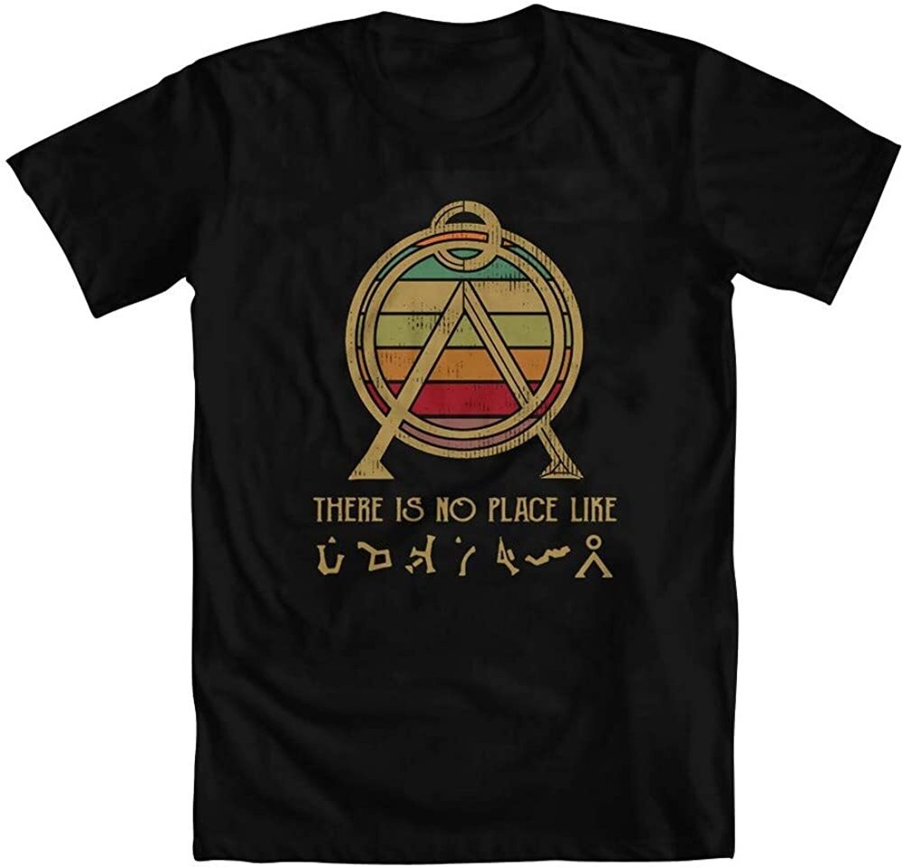 Stargate Inspired There Is No Place Like Home Funny Unisex T-Shirt