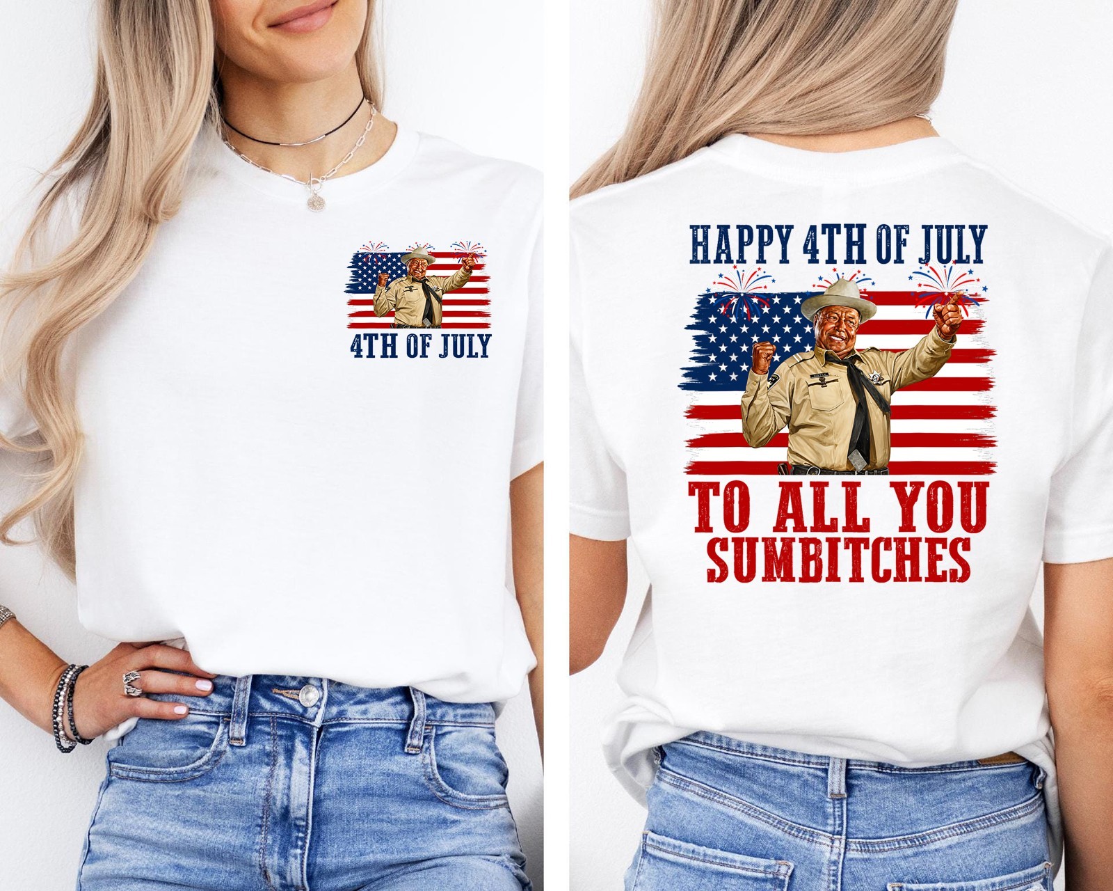 Happy 4th Of July To All You Sumbitches Humor Front & Back T-Shirt gallery