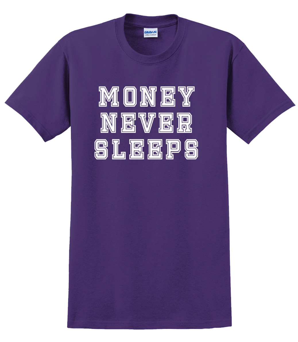Money never sleeps T-Shirt Short Sleeve Graphic Tee Unisex apparel Text Designs gallery
