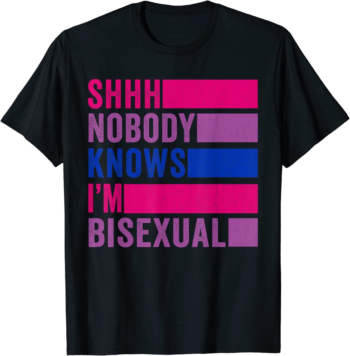 Nobody Knows I’m Bisexual Bi Pride LBGTQ T-Shirt Flag Funny Quote