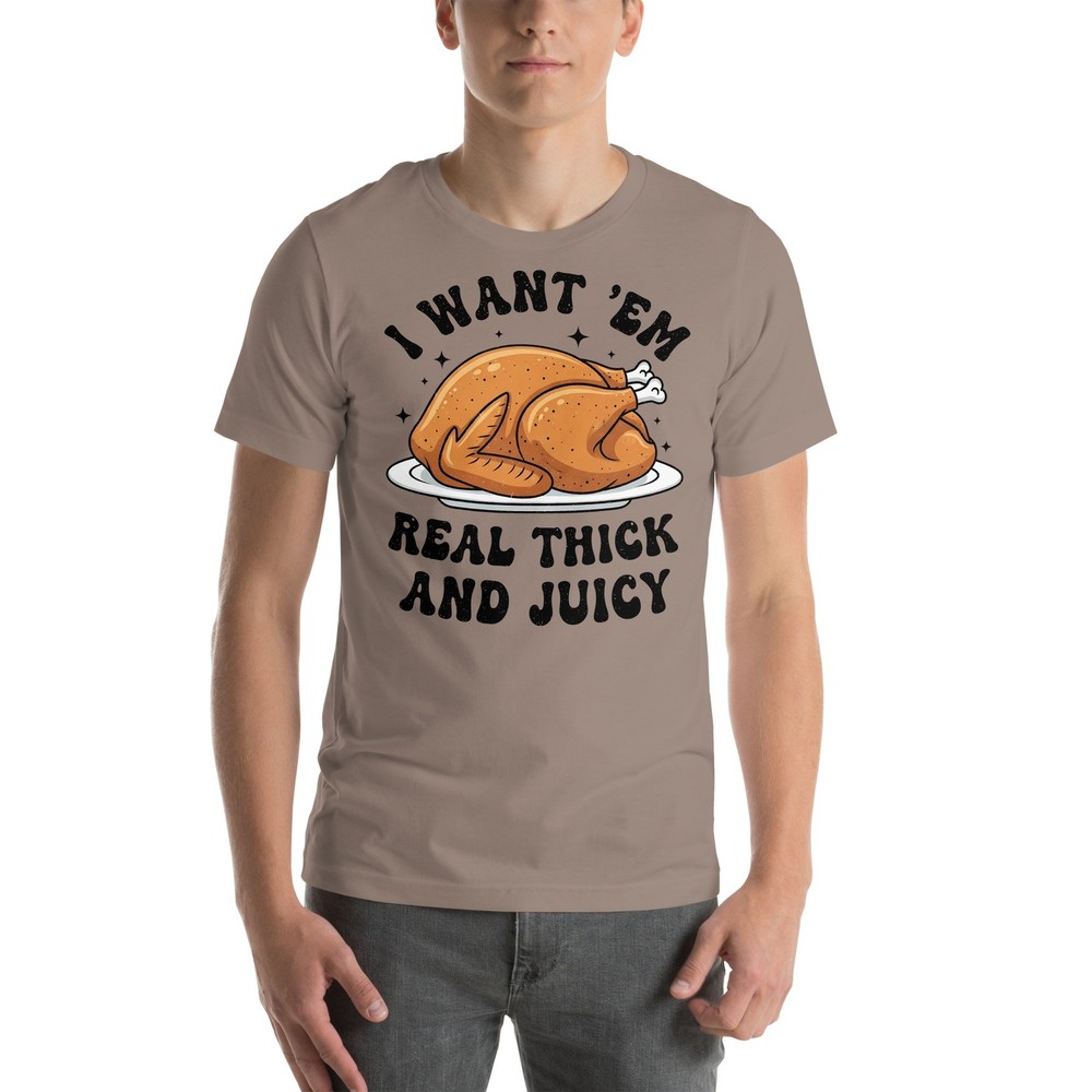 Funny Thanksgiving, Thick & Juicy Turkey, Humor tee