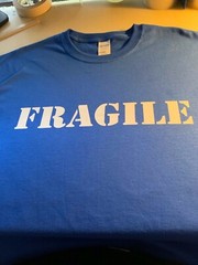 t-shirt FRAGILE custom made 2 order funny shipping ego id humor