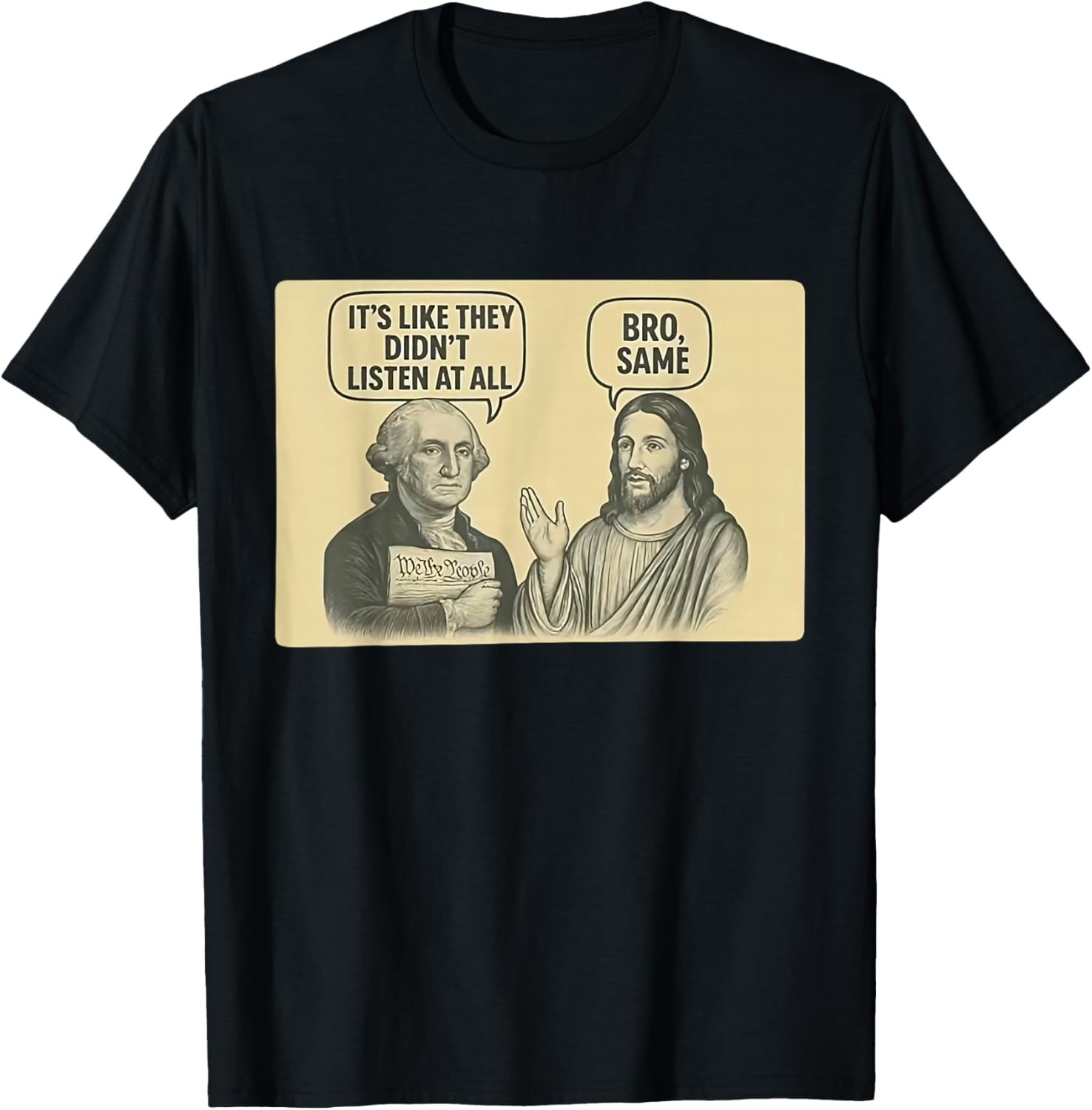 Its Like They Didnt Listen at All bro Same Meme T-Shirt UNISEX S-3XL