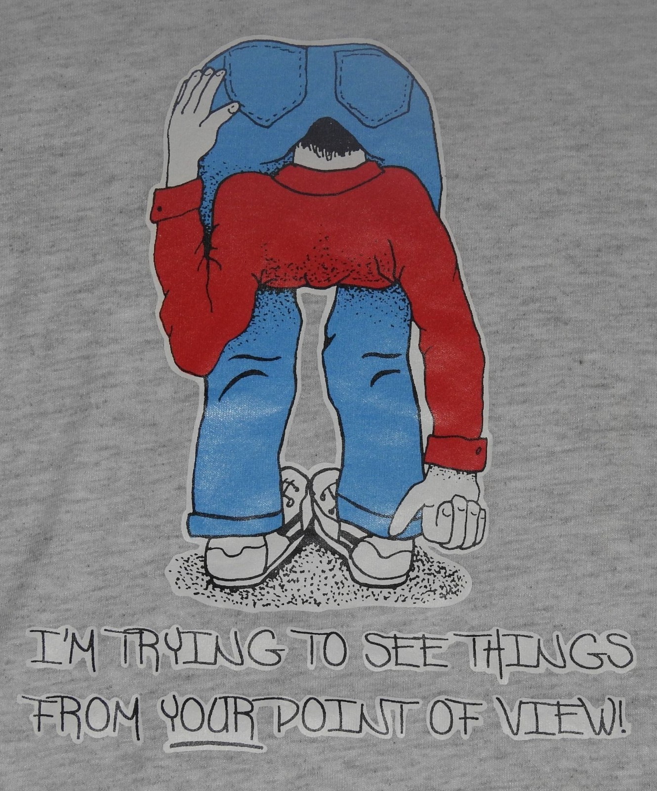 Vintage 90s Humor T-Shirt Large Trying to See...Your Point Of View (Head Up Butt gallery