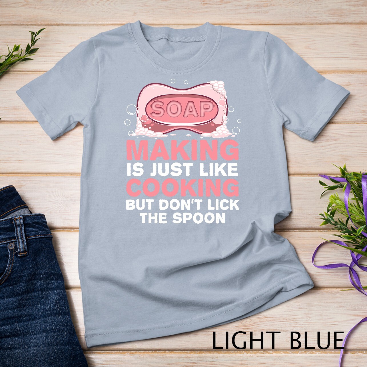 Funny Soap For Men Women Soap Maker Homemade Soap Cooking T-Shirt Unisex T-shirt gallery