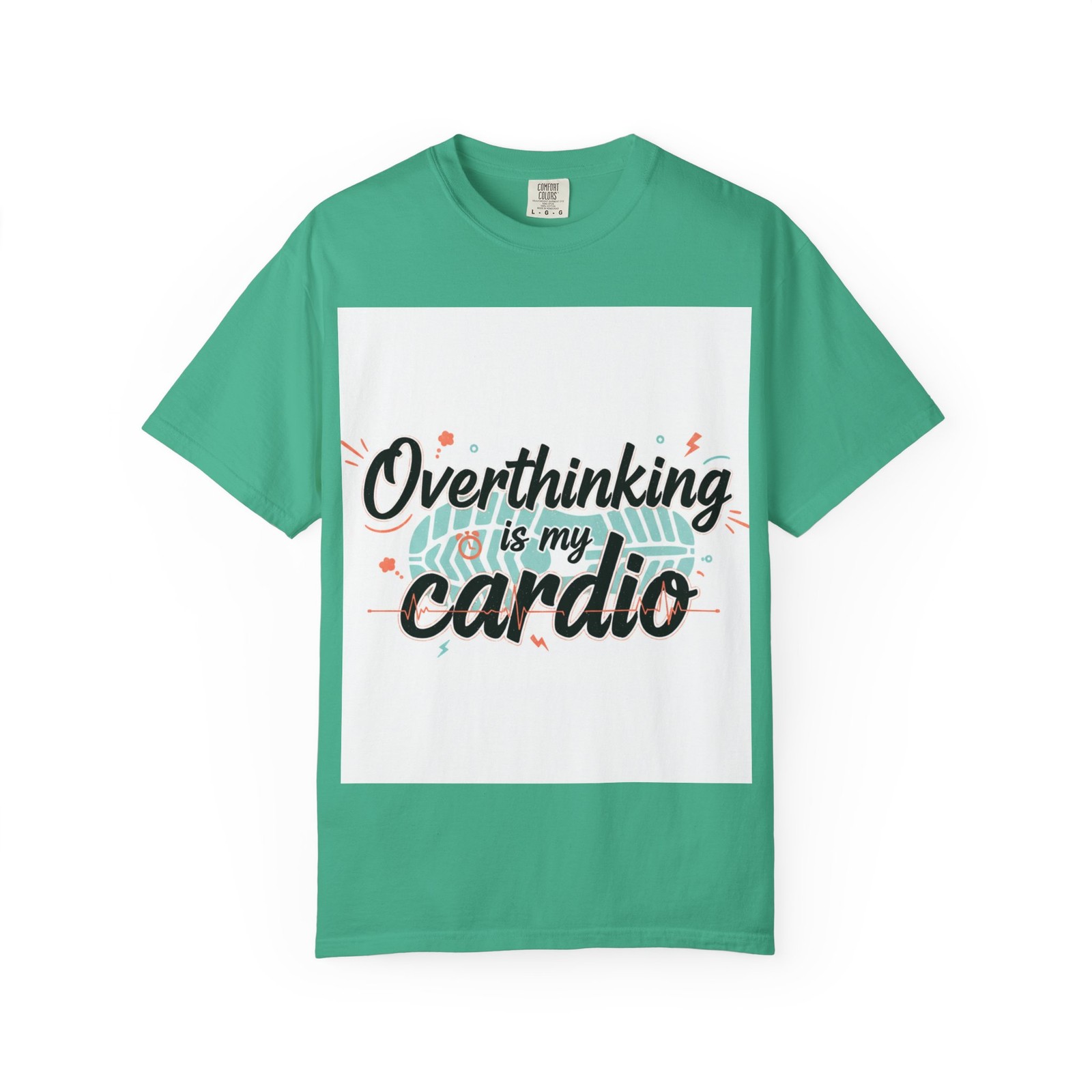 Overthinking is My Cardio T-shirt | Funny Mental Health Quote