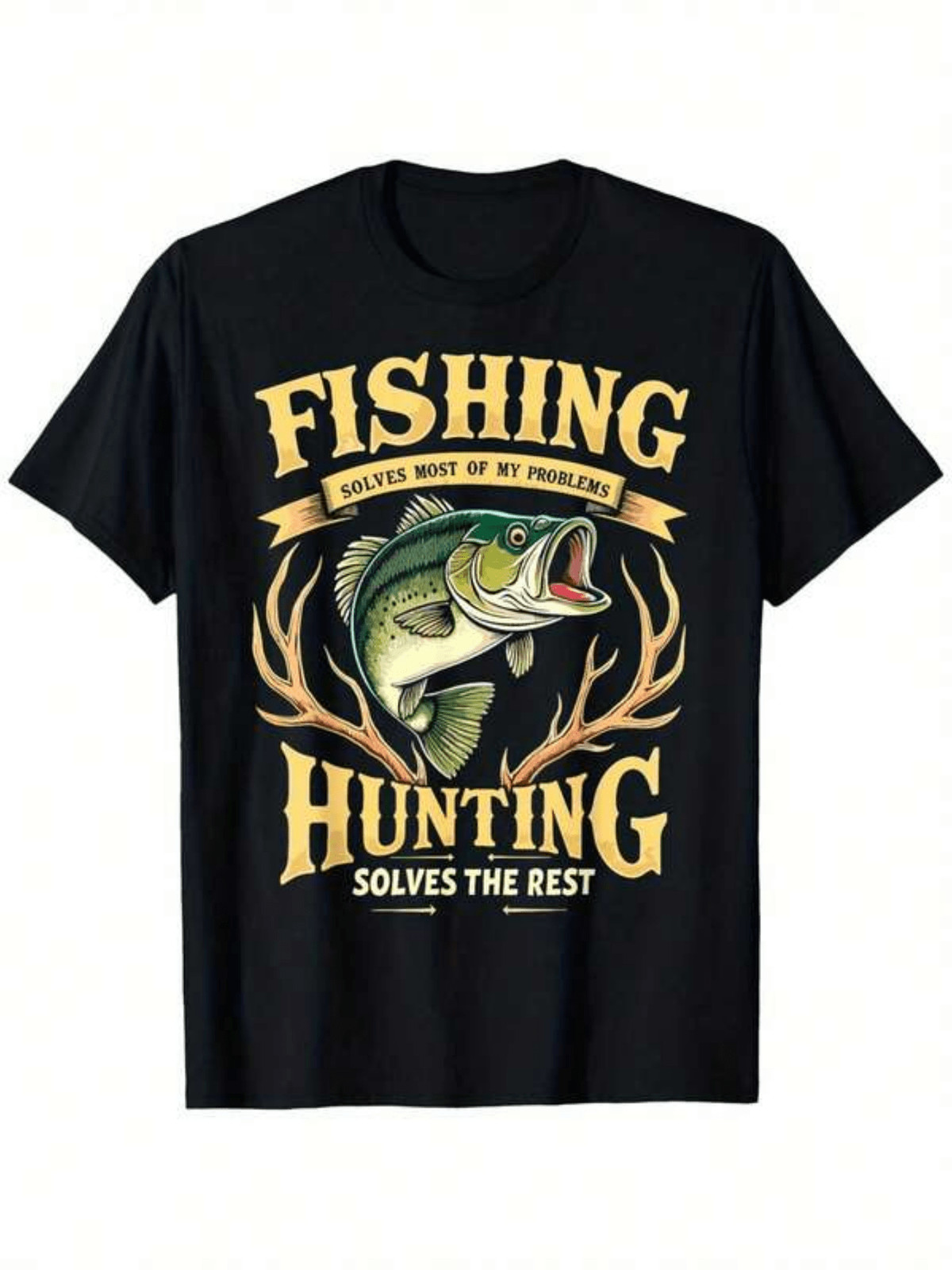 Fishing Solves Most Of My Problems Hunting Solves The Rest Unisex Outdoor Gra gallery